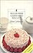 Sugar-Free Cakes and Biscuits: Recipes for Diabetics and Dieters by