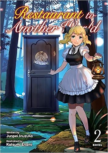 Amazon Com Restaurant To Another World Light Novel Vol 2 9781642756845 Inuzuka Junpei Enami Katsumi Books