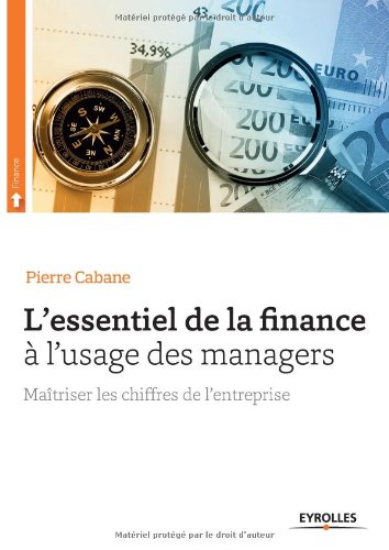 L' essentiel de la finance à l'usage des managers