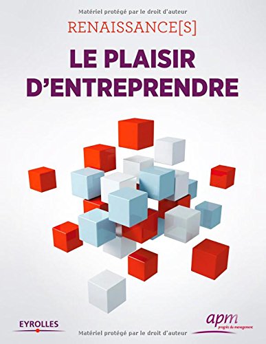 Le  plaisir d'entreprendre