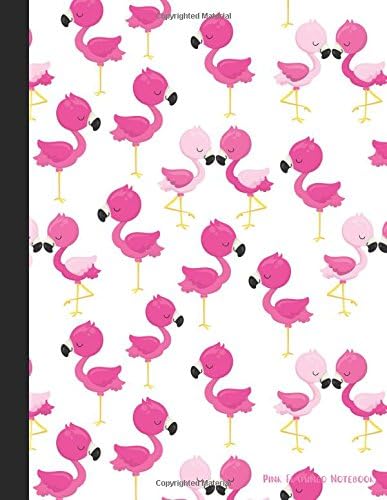 Pink Flamingo Notebook: College Ruled Pink Flamingo Print Blank Journal for School Supplies and Gifts, Standard Letter Size, 100 Pages Paperback – January 23, 2017