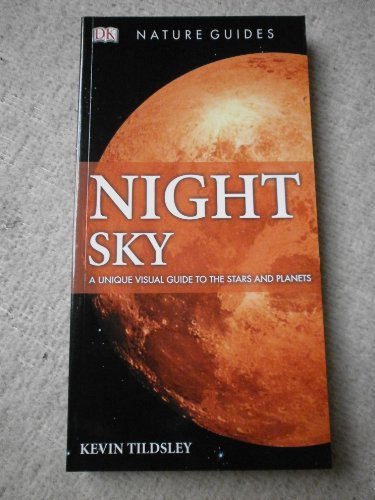 Night Sky: A Unique Visual Guide to the Stars and Planets