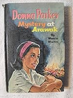 Donna Parker: Mystery at Arawak B000BHNMB6 Book Cover