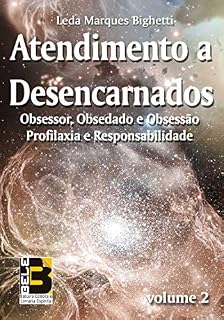 Livro Atendimento a Desencarnados - vol. 2