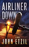 Airliner Down: An Aviation Thriller