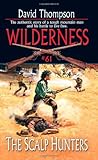 "The Scalp Hunters (Wilderness)" av David Thompson