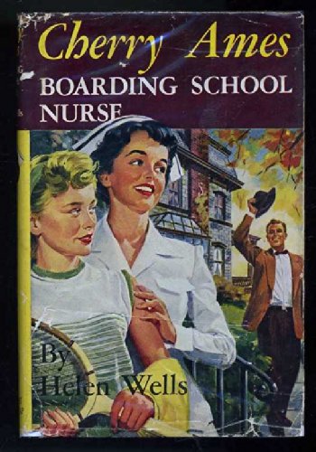 "Cherry Ames - Boarding School Nurse (#17)" av Helen. WELLS