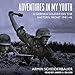 Adventures in My Youth: A German Soldier on the Eastern Front 1941-45 by 