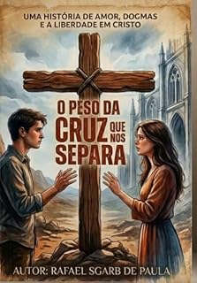 Livro O Peso Da Cruz Que Nos Separa