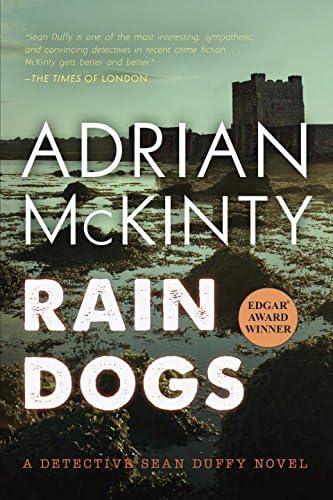 Rain Dogs: A Detective Sean Duffy Novel