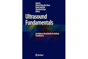 Ultrasound Fundamentals: An Evidence-Based Guide for Medical Practitioners