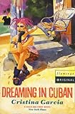 Front cover for the book Dreaming in Cuban by Cristina Garcia