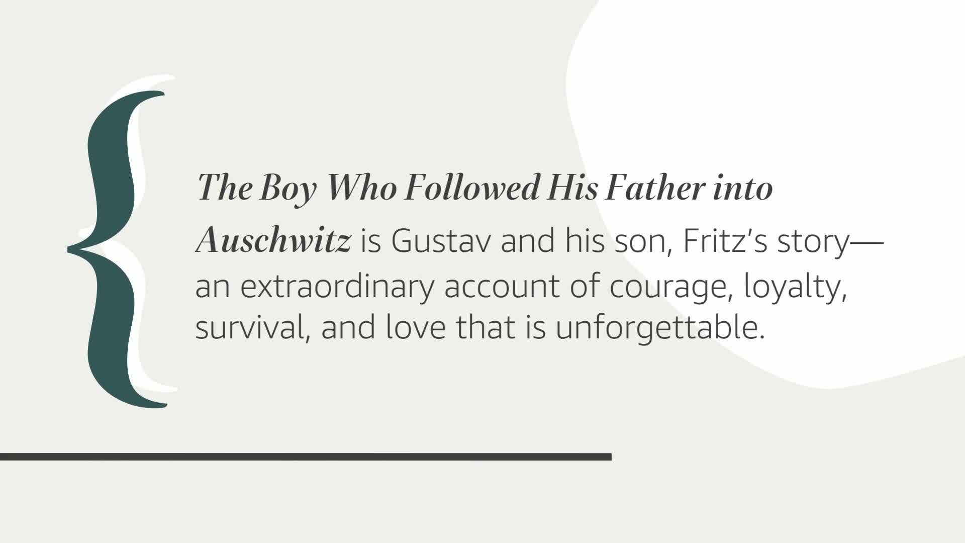 The Boy Who Followed His Father into Auschwitz: A True Story of Family and Survival