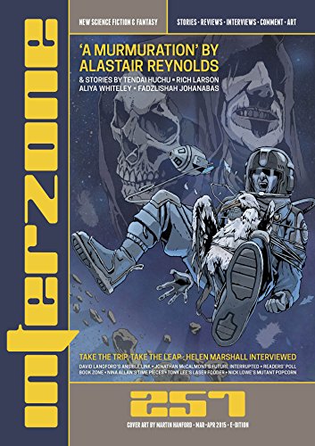 Interzone #257 Mar – Apr 2015 (Science Fiction and Fantasy Magazine)