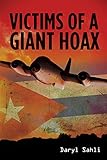Victims of a Giant Hoax (The Rhodesian Bush War Series Book 3)