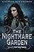The Nightmare Garden