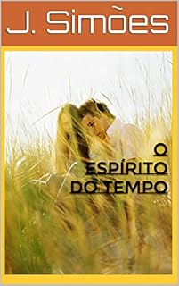Livro O ESPÍRITO DO TEMPO