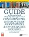 A Guide to Financial and Property Management for Condominiums, Homeowners HOA & Co-operative Housing by 