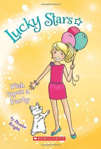 Lucky Stars #4: Wish Upon a Party