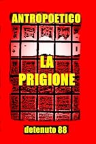 La prigione (Italian Edition)