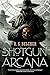 The Shotgun Arcana (Golgotha, No. 2) (Golgotha, 2)