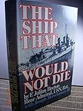 The Ship That Would Not Die by 