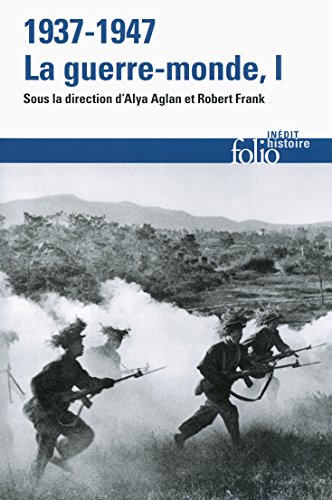 1937-1947, la guerre-monde