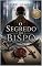 Livro O Segredo do Bispo: A fé move montanhas, a verdade pode derrubá-las (Série Daniela Madureira Livro 1)