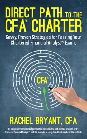 Amazon Com Direct Path To The Cfa Charter Savvy Proven