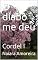 Livro O diabo me deu: Cordel l