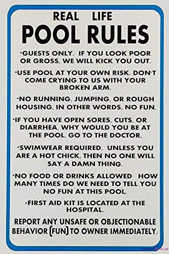 Hisense Novelty Warning Metal Tin Sign Real Life Pool Rules Funny Pool Rules Sign Outdoor Security Farm yard Warning Decoratives Metal Aluminum Sign 8 X 12 INCH