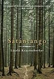 "Sátántango" av László Krasznahorkai