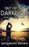 Out of the Darkness, Book 5 of The Light Series by Jacqueline Brown