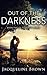 Out of the Darkness, Book 5 of The Light Series by Jacqueline Brown
