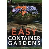 Easy Container Gardens (Pamela Crawford's Container Gardening, Vol.2)