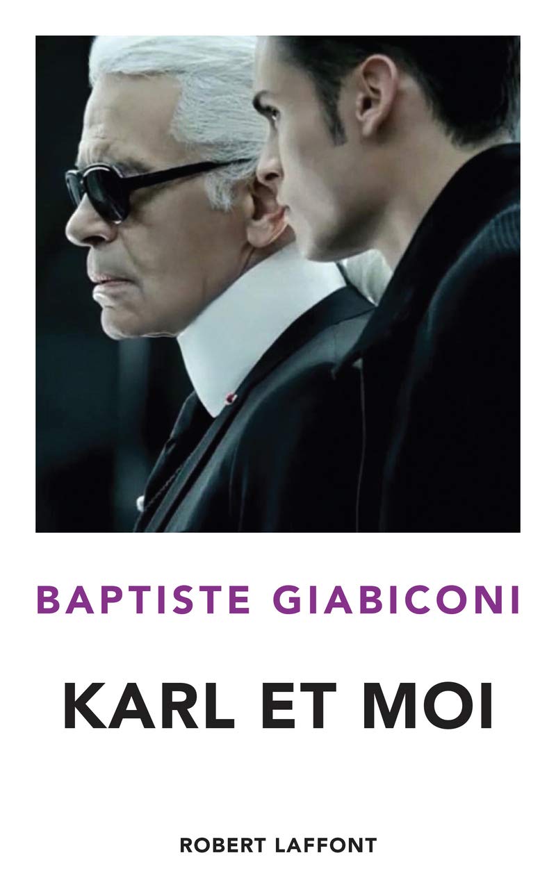 Karl et moi: Giabiconi, Baptiste: 9782221246894: Books: Amazon.com