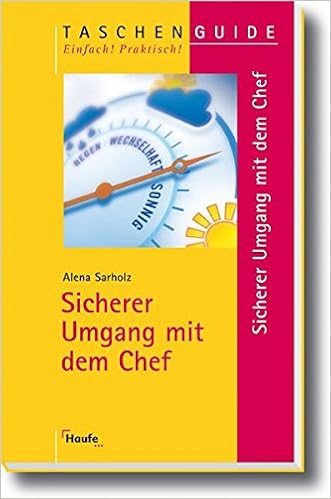 Sicherer Umgang Mit Dem Chef Haufe Taschenguide Sarholz Alena Amazon De Bucher