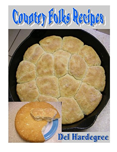 Country Folks Recipes by Del Hardegree
