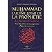 Muhammad l Ultime Joyau de la Prophetie Ou le Nectar Cachete by 