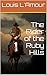 The Rider of the Ruby Hills: L'Amour's Original Version by Louis L'Amour