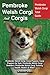 Pembroke Welsh Corgi And Corgis: Pembroke Welsh Corgi Total Guide Pembroke Welsh Corgi, Corgi Puppie by Susanne Saben