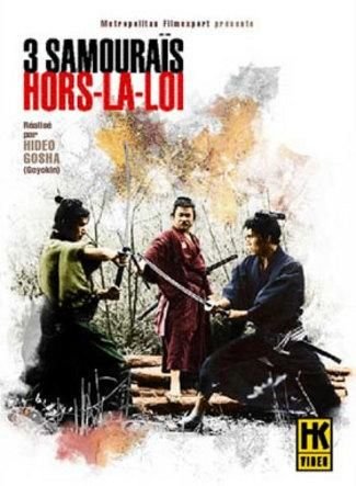 3 Samouraïs Hors-La-Loi - Remasterisé