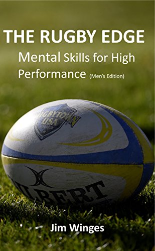 Read The Rugby Edge: Mental Skills for High Performance (Mens Edition)<br />[P.D.F]