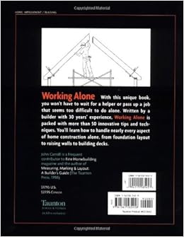 Working Alone Tips Amp Techniques For Solo Building For