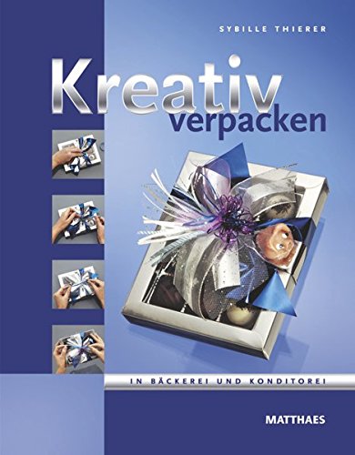 [- Kreativ verpacken: In Bäckerei und Konditorei -]