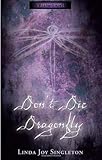 Don't Die, Dragonfly (The Seer Series)