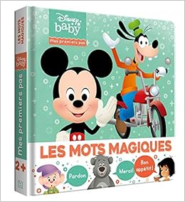 Disney Baby Mes Premiers Pas Imagier Les Mots Magiques Les Mots Magiques Disney Amazon Fr Livres