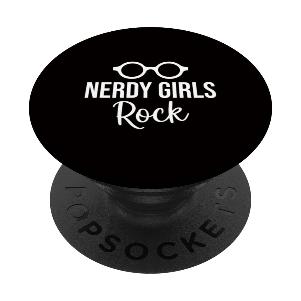 Nerd Saying Joke Pun Nerdy Girls Rock PopSockets Swappable PopGrip