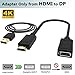 HDMI to DisplayPort Adapter/Converter 4K 30Hz,PC to Monitor Male HDMI to DP Output Adaptador with Audio,Active HDMI 1.4 Source in Display Port 1.2 Out Connector for Xbox One,360,NS,Mac Mini,1080P 60Hz