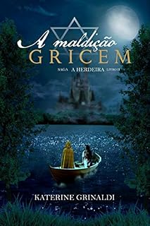 Livro A Maldição Gricem (Saga A Herdeira Livro 2)